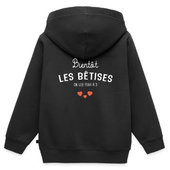 les bêtises on les fera a 3 annonce de grossesse - Sweat Premium à capuche zippé enfant bio - noir - Dos - AI Model Kid Male (0cm)