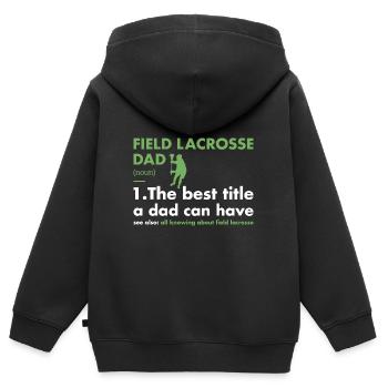 Sport Dad Definition Field Lacrosse - Kids Premium Organic Zip-up Hoodie - black - Back - AI Model Kid Male (0cm)