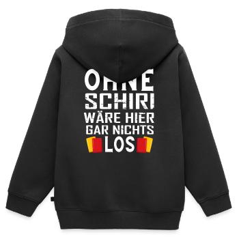 Ohne Schiri wäre hier gar nichts los - Kinder Premium Organic Zip Hoodie - Schwarz - Hinten - AI Model Kid Male (0cm)