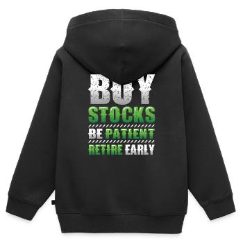 Buy stocks, be patient, retire early - Kids Premium Organic Zip-up Hoodie - black - Back - AI Model Kid Male (0cm)