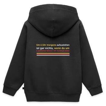 Um 4 Uhr aufstehen! - Kinder Premium Organic Zip Hoodie - Schwarz - Hinten - AI Model Kid Male (0cm)
