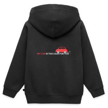 ma voiture est trop bruyante pour vous - Sweat Premium à capuche zippé enfant bio - noir - Dos - AI Model Kid Male (0cm)