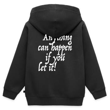 Anything can happen if you let it - Kids Premium Organic Zip-up Hoodie - black - Back - AI Model Kid Male (0cm)