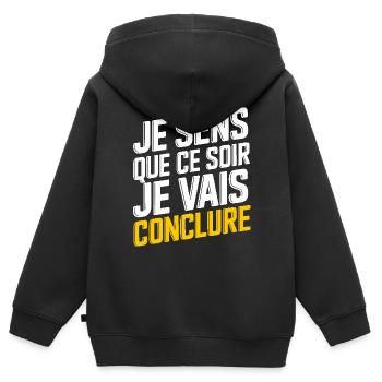 Je sens que ce soir je vais conclure - Sweat Premium à capuche zippé enfant bio - noir - Dos - AI Model Kid Male (0cm)