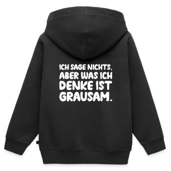 Ich Sage Nichts Aber Was Ich Denke Ist Grausam Fun - Kinder Premium Organic Zip Hoodie - Schwarz - Hinten - AI Model Kid Male (0cm)