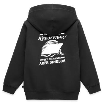 Leben ohne Kreuzfahrt ist möglich aber sinnlos - Kinder Premium Organic Zip Hoodie - Schwarz - Hinten - AI Model Kid Male (0cm)