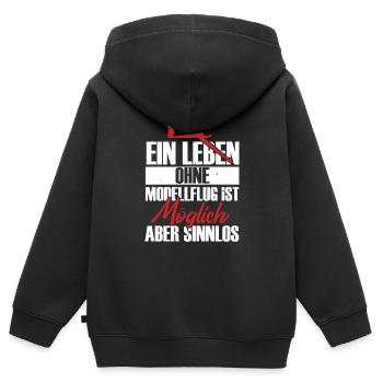 Ein Leben ohne Modellflug ist möglich aber sinnlos - Kinder Premium Organic Zip Hoodie - Schwarz - Hinten - AI Model Kid Male (0cm)