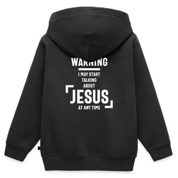 Avertissement Je peux commencer à parler de Jésus à tout moment - Sweat Premium à capuche zippé enfant bio - noir - Dos - AI Model Kid Male (0cm)