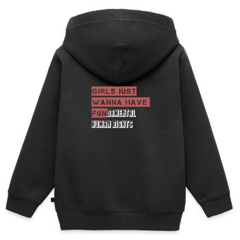 Girls just wanna have FUN damental human rights! - Kids Premium Organic Zip-up Hoodie - black - Back - AI Model Kid Male (0cm)