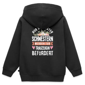 Nur Die Besten Schwestern Werden Zur Trauzeugin - Kinder Premium Organic Zip Hoodie - Schwarz - Hinten - AI Model Kid Male (0cm)