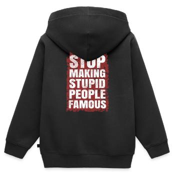 Stop making stupid people famous - Kids Premium Organic Zip-up Hoodie - black - Back - AI Model Kid Male (0cm)