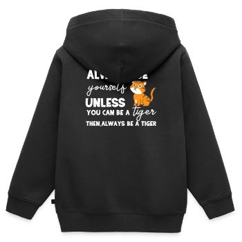 Tiger - Tigerfan - Tigerliebhaber - Be Yourself - Kinder Premium Organic Zip Hoodie - Schwarz - Hinten - AI Model Kid Male (0cm)