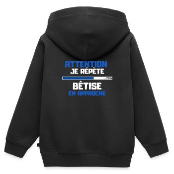 Cadeau Drôle Enfant - "bêtise en approche" - Sweat Premium à capuche zippé enfant bio - noir - Dos - AI Model Kid Male (0cm)