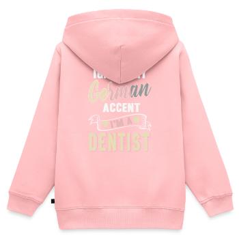 Ignore My German Accent I'm A Dentist Funny Tea - Kids Premium Organic Zip-up Hoodie - rose - Back - AI Model Kid Female (0cm)