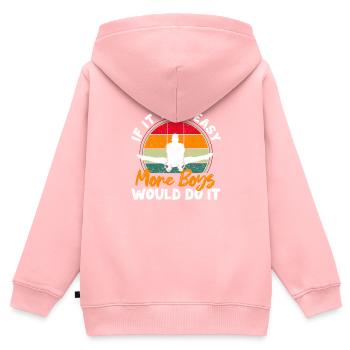 If it were easy, more boys would do it - Kids Premium Organic Zip-up Hoodie - rose - Back - AI Model Kid Female (0cm)