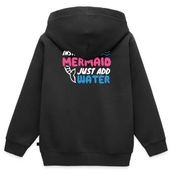 Instant Mermaid Just Add Water - Kids Premium Organic Zip-up Hoodie - black - Back - AI Model Kid Male (0cm)
