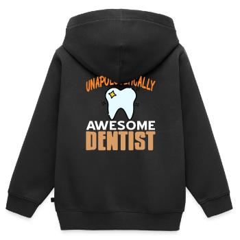 Unapologetically Awesome Dentist Cool Dentist - Kids Premium Organic Zip-up Hoodie - black - Back - AI Model Kid Male (0cm)