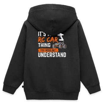 Its An RC Car Thing Remote Control Racing Remote C - Kids Premium Organic Zip-up Hoodie - black - Back - AI Model Kid Male (0cm)