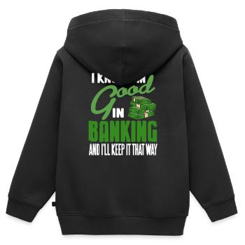 Je sais que je suis bon dans le secteur bancaire et je vais le garder comme ça - Sweat Premium à capuche zippé enfant bio - noir - Dos - AI Model Kid Male (0cm)
