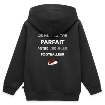 je ne suis pas parfait mais je suis footballeur - Sweat Premium à capuche zippé enfant bio - noir - Dos - AI Model Kid Male (0cm)