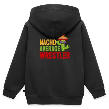 Nacho Average Wrestler Hilarious - Kids Premium Organic Zip-up Hoodie - black - Back - AI Model Kid Male (0cm)