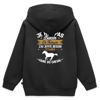 Cadeau cheval - Besoin d'aller faire du cheval - Sweat Premium à capuche zippé enfant bio - noir - Dos - AI Model Kid Male (0cm)