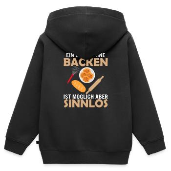 Ein Leben ohne Backen ist möglich, aber sinnlos Bä - Kinder Premium Organic Zip Hoodie - Schwarz - Hinten - AI Model Kid Male (0cm)