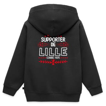 supporteur de Lille - fan de lille comme papa !! - Sweat Premium à capuche zippé enfant bio - noir - Dos - AI Model Kid Male (0cm)