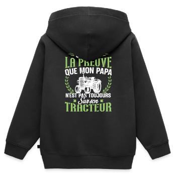 Je suis la preuve que mon papa tracteur - Sweat Premium à capuche zippé enfant bio - noir - Dos - AI Model Kid Male (0cm)