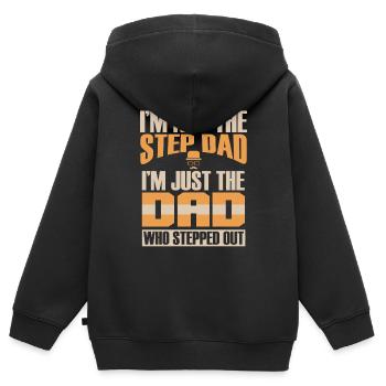 Im Not The Step Dad Im Just The Dad Who Stepped - Kids Premium Organic Zip-up Hoodie - black - Back - AI Model Kid Male (0cm)