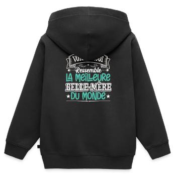 La Meilleure Belle Mère Du Monde | Belle Maman - Sweat Premium à capuche zippé enfant bio - noir - Dos - AI Model Kid Male (0cm)