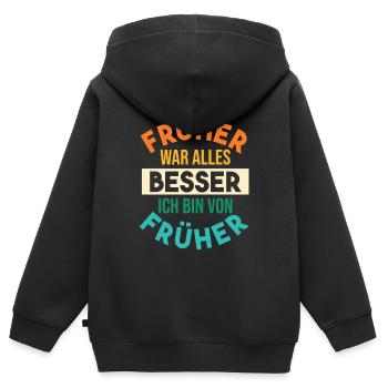 Früher War Alles Besser - Kinder Premium Organic Zip Hoodie - Schwarz - Hinten - AI Model Kid Male (0cm)