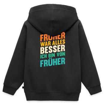 Früher War Alles Besser - Kinder Premium Organic Zip Hoodie - Schwarz - Hinten - AI Model Kid Male (0cm)