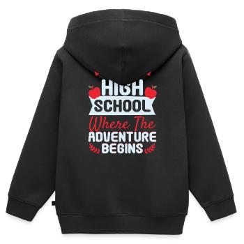 High School Where Adventure Begins - Kids Premium Organic Zip-up Hoodie - black - Back - AI Model Kid Male (0cm)