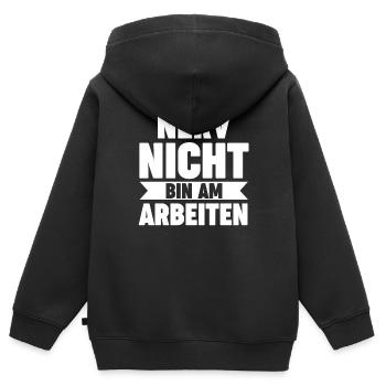 Nerv Nicht Bin Am Arbeiten - Kinder Premium Organic Zip Hoodie - Schwarz - Hinten - AI Model Kid Male (0cm)