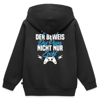 Je suis la preuve que papa ne se contente pas de jouer - Sweat Premium à capuche zippé enfant bio - noir - Dos - AI Model Kid Male (0cm)