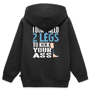 Don't Need 2 Legs To Kick Your Ass Prosthesis - Kinder Premium Organic Zip Hoodie - Schwarz - Hinten - AI Model Kid Male (0cm)