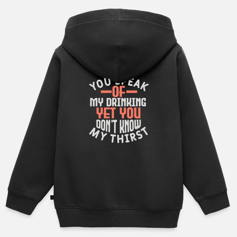 TU PARLES DE MA CONSOMMATION D’ALCOOL MAIS TU NE CONNAIS PAS MON - Sweat Premium à capuche zippé enfant bio - noir