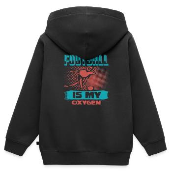 FOOTBALL IS MY OXYGEN 2 - Kids Premium Organic Zip-up Hoodie - black - Back - AI Model Kid Male (0cm)