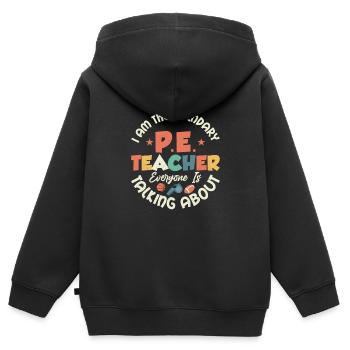 I Am The Legendary P.E.Teacher Physical Education - Kids Premium Organic Zip-up Hoodie - black - Back - AI Model Kid Male (0cm)