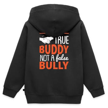 Be A True Buddy Not A False Bully - Kids Premium Organic Zip-up Hoodie - black - Back - AI Model Kid Male (0cm)