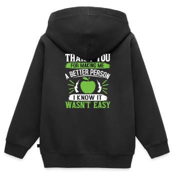 DANKE, DASS DU MICH ZU EINEM BESSEREN MENSCHEN GEMACHT HAST, ICH WEISS ES - Kinder Premium Organic Zip Hoodie - Schwarz - Hinten - AI Model Kid Male (0cm)