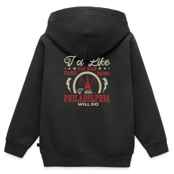 ICH MÖCHTE PARIS SEHEN, BEVOR ICH STERBE PHILADELPHIA - Kinder Premium Organic Zip Hoodie - Schwarz - Hinten - AI Model Kid Male (0cm)
