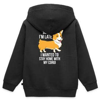 Sorry I'm Late I Wanted To Stay Home With Corgis - Kids Premium Organic Zip-up Hoodie - black - Back - AI Model Kid Male (0cm)