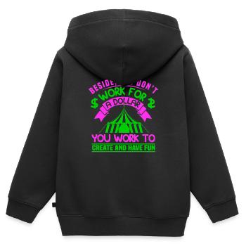 NEBEN YU ARBEITEN SIE NICHT FÜR EINEN DOLLAR ARBEITEN SIE ZU SCHAFFEN - Kinder Premium Organic Zip Hoodie - Schwarz - Hinten - AI Model Kid Male (0cm)