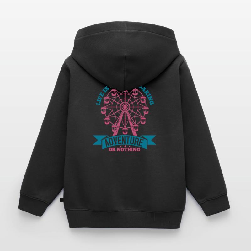 DAS LEBEN IST ENTWEDER EIN GEWAGTES ABENTEUER ODER NICHTS Kinder Premium Organic Zip Hoodie