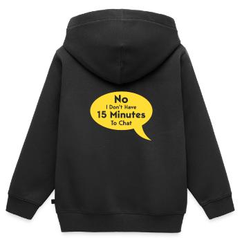 Ich Habe Keine 15 Minuten Zeit Zum Plaudern - Kinder Premium Organic Zip Hoodie - Schwarz - Hinten - AI Model Kid Male (0cm)