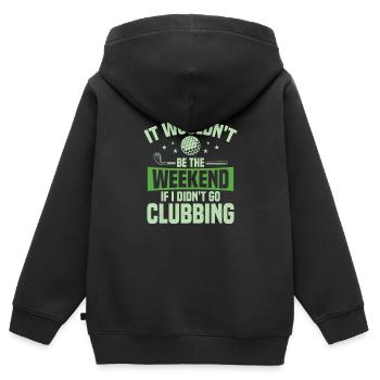 It Wouldn't Be The Weekend If I Didn't Go Clubbing - Kinder Premium Organic Zip Hoodie - Schwarz - Hinten - AI Model Kid Male (0cm)