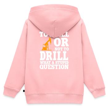 Lustiger Ölfeldarbeiter Zitat Bohrinsel Bohren - Kinder Premium Organic Zip Hoodie - Rosa - Hinten - AI Model Kid Female (0cm)