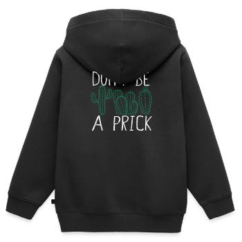 Don't Be A Prick Funny Cactus Succulent Garden - Kids Premium Organic Zip-up Hoodie - black - Back - AI Model Kid Male (0cm)